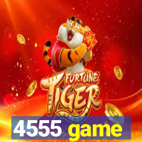 4555 game